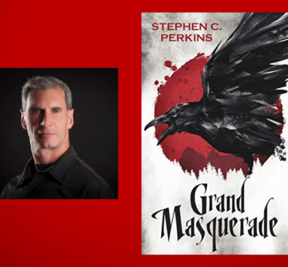 Interview with Stephen Perkins, author of Grand Masquerade