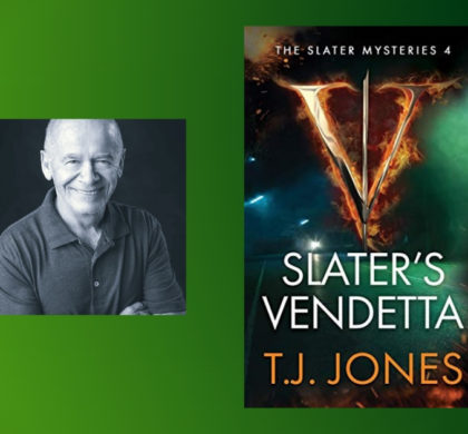 The Story Behind Slater’s Vendetta by T.J. Jones