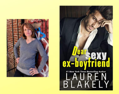 Interview with Lauren Blakely, author of Dear Sexy Ex-Boyfriend