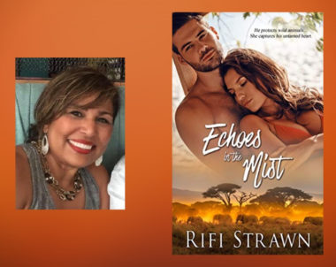 Interview with Rifi Strawn, Author of Echoes in the Mist