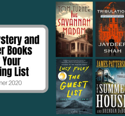 New Mystery and Thriller Books For Your Reading List | Summer 2020