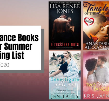 New Romance Books For Your Summer Reading List | 2020