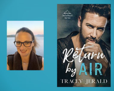 The Story Behind Return by Air By Tracey Jerald