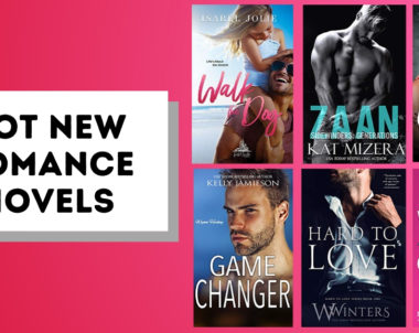 Hot New Romance Novels | June 2019