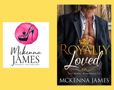 Interview with McKenna James, Author of Royally Loved