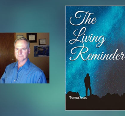 Interview with Thomas Zman, Author of The Living Reminder