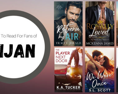 Books To Read For Fans of Tijan