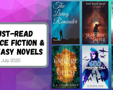 Must-Read Science Fiction and Fantasy Novels | July 2020