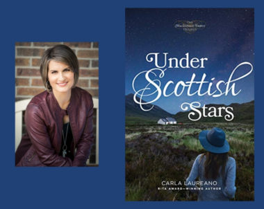 Interview with Carla Laureano, Author of Under Scottish Stars