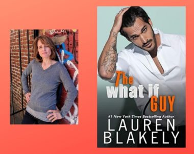 Interview with Lauren Blakely, author of The What If Guy