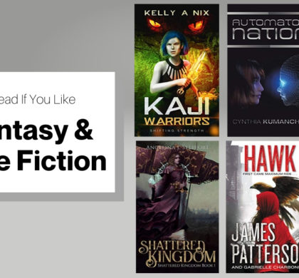 Books To Read If You Like YA Fantasy & Science Fiction