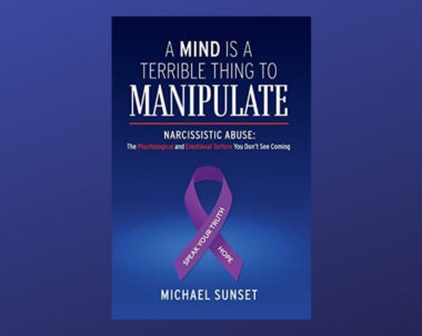 Interview with Michael Sunset, Author of A Mind is a Terrible Thing to Manipulate