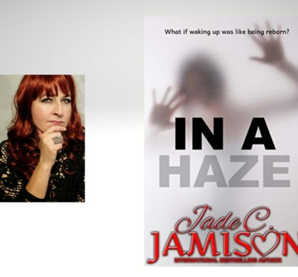 Interview with Jade C. Jamison, Author of In a Haze