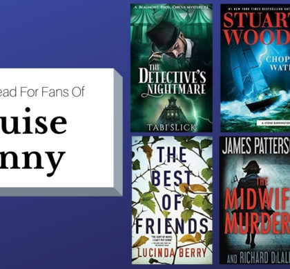 Books To Read For Fans Of Louise Penny