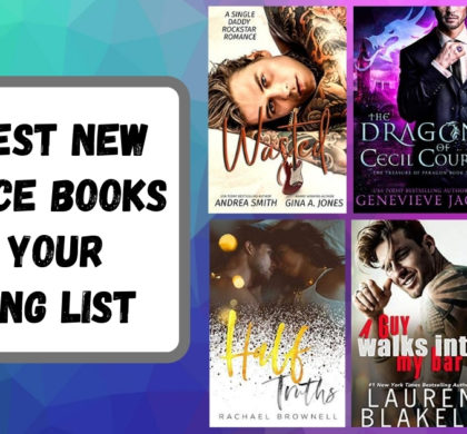 The Best New Romance Books For Your Reading List | August 2020