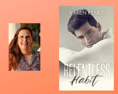 Interview with Karen Renee, Author of Relentless Habit