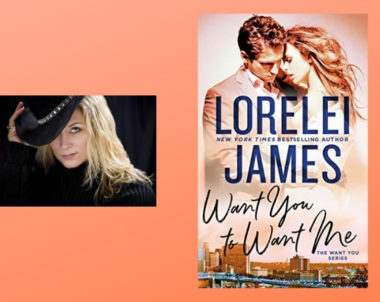 The Story Behind Want You to Want Me by Lorelei James