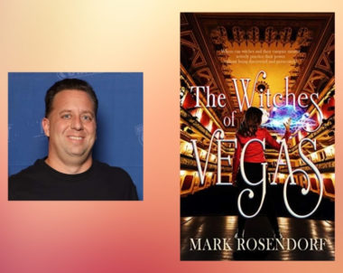 Interview with Mark Rosendorf, Author of The Witches of Vegas