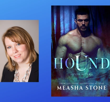 Interview with Measha Stone, Author of Hound