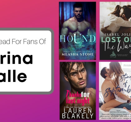 Books To Read For Fans Of Karina Halle