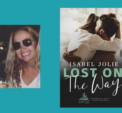 Interview with Isabel Jolie, Author of Lost on the Way