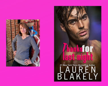 Interview with Lauren Blakely, author of Thanks For Last Night