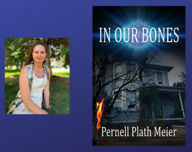 Interview with Pernell Plath Meier, Author of In Our Bones