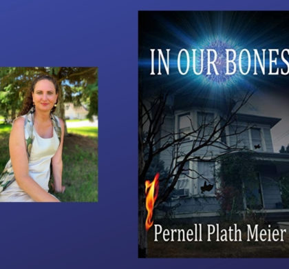 Interview with Pernell Plath Meier, Author of In Our Bones