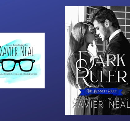 Interview with Xavier Neal, Author of Dark Ruler