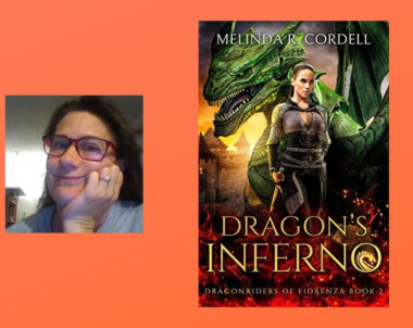 Interview with Melinda R. Cordell, Author of Dragon’s Inferno