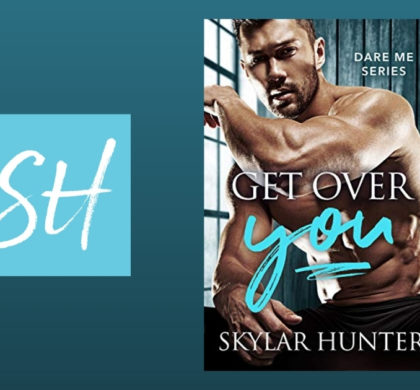 Interview with Skylar Hunter, Author of Get Over You