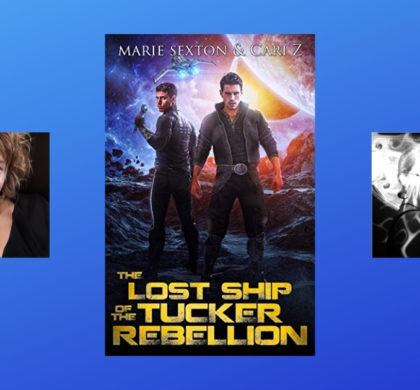 Interview with Marie Sexton and Cari Z, Authors of The Lost Ship of the Tucker Rebellion