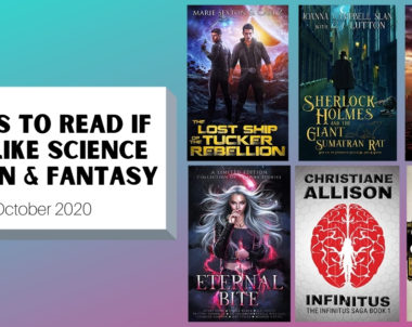 Books To Read If You Like Science Fiction & Fantasy | October 2020