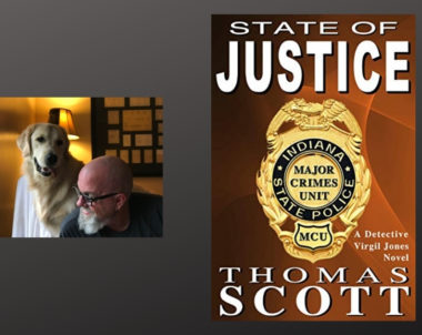 Interview with Thomas Scott, Author of State of Justice