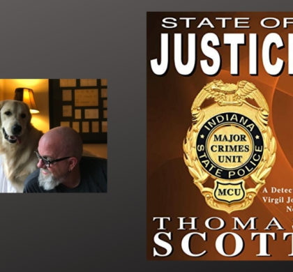 Interview with Thomas Scott, Author of State of Justice