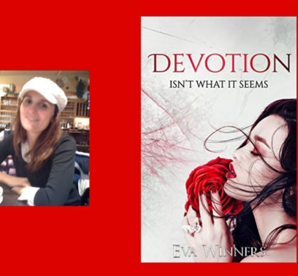 Interview with Eva Winners, Author of Devotion