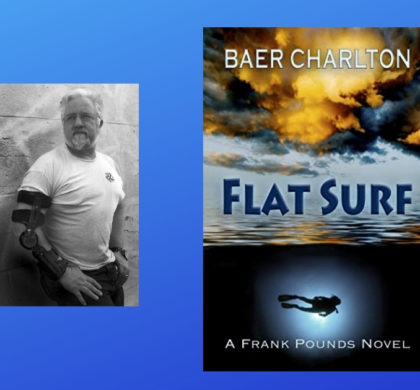 Interview with Baer Charlton, Author of Flat Surf