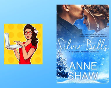 Interview with Anne Shaw, Author of Silver Bells