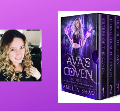 Interview with Amelia Shaw, Author of Ava’s Coven