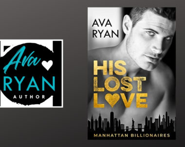 The Story Behind His Lost Love by Ava Ryan