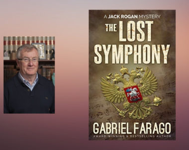 Interview with Gabriel Farago, Author of The Lost Symphony