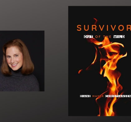 Interview with Diane Mayer Christiansen, Author of SURVIVOR: Out of the Wild