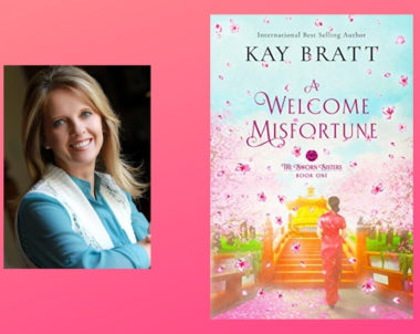 Interview with Kay Bratt, Author of A Welcome Misfortune