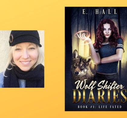 Interview with E. Hall, Author of Wolf Shifter Diaries