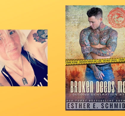 Interview with Esther E. Schmidt, Author of Broken Deeds MC: Second Generation #1