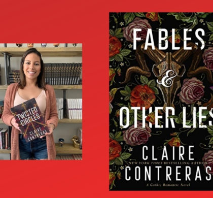 The Story Behind Fables & Other Lies by Claire Contreras