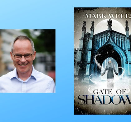 Interview with Mark Wells, Author of Gate of Shadows