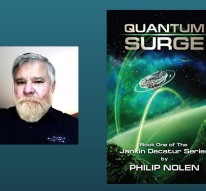 Interview with Philip Nolen, Author of Quantum Surge