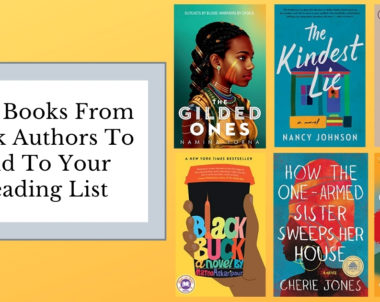 New Books From Black Authors To Add To Your Reading List