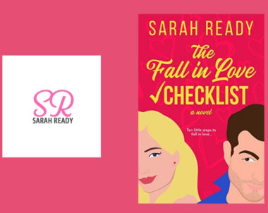 Interview with Sarah Ready, Author of The Fall in Love Checklist